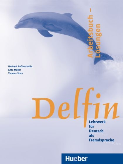 Delfin, einbändige Ausgabe, Arbeitsbuch, Lösungen Hueber Verlag