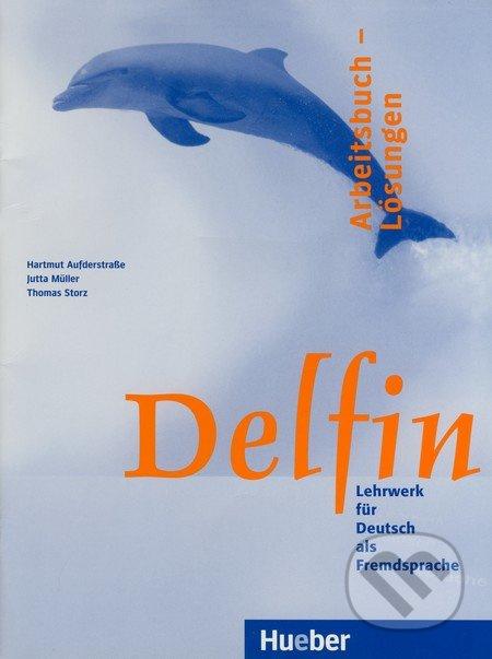 Delfin, einbändige Ausgabe, Arbeitsbuch, Lösungen Hueber Verlag