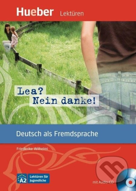 Lektüren für Jugendliche A2: Lea? Nein danke!, Paket Hueber Verlag