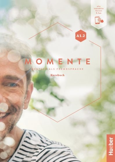 Momente A1/2 Kursbuch plus interaktive Version Hueber Verlag