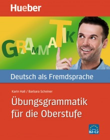 Übungsgrammatik für die Oberstufe Hueber Verlag