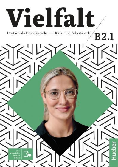 Vielfalt B2/1 Kurs-und Arbeitsbuch interaktive Version Hueber Verlag