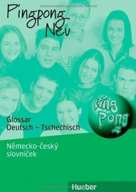 Pingpong Neu 2 Glossar Deutsch - Tschechisch, Německo - Český Slovníček Hueber Verlag