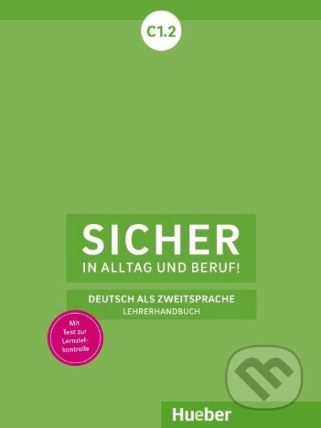 Sicher in Alltag und Beruf! C1.2. Lehrerhandbuch - Sönke Andresen - kniha z kategorie Jazykové učebnice a slovníky