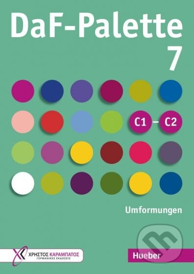 DaF Palette C1 - C2 7: Umformungen Hueber Verlag