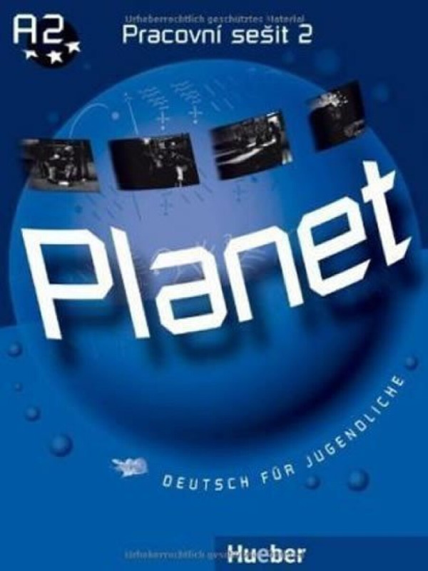 Planet 2 pracovní sešit ( CZ verze)  Hueber Verlag