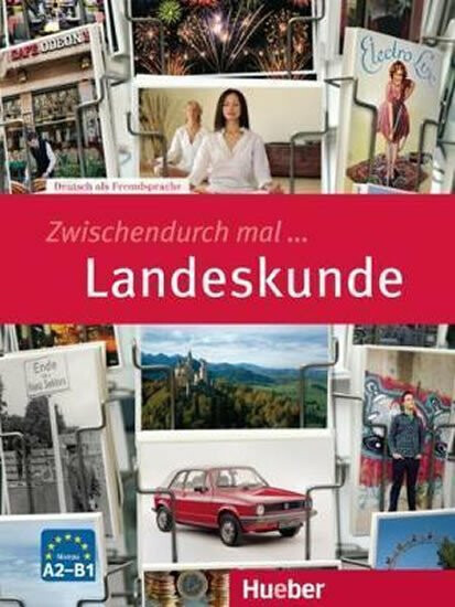 Zwischendurch mal Landeskunde Hueber Verlag
