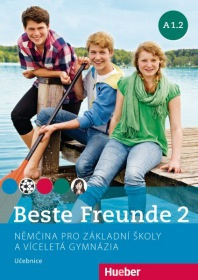 Beste Freunde A1.2: Němčina pro základní školy a víceletá gymnázia - Učebnice - Elisabeth Graf-Riemann, Christiane Seuthe, Manuela Georgiakaki