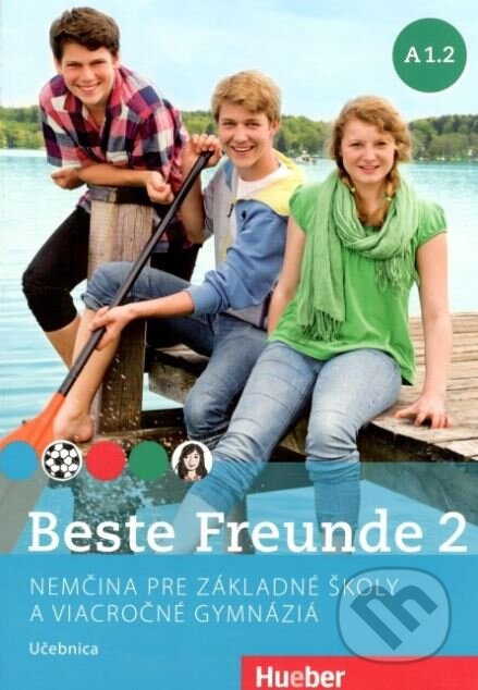 Beste Freunde A1.2 - Učebnica - Christiane Seuthe, Manuela Georgiakaki, Elisabeth Graf-Riemann - kniha z kategorie Jazykové učebnice a slovníky