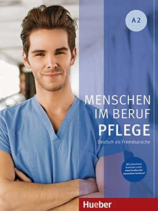 Menschen Im Beruf - Pflege A2 KB mit audio Hueber Verlag