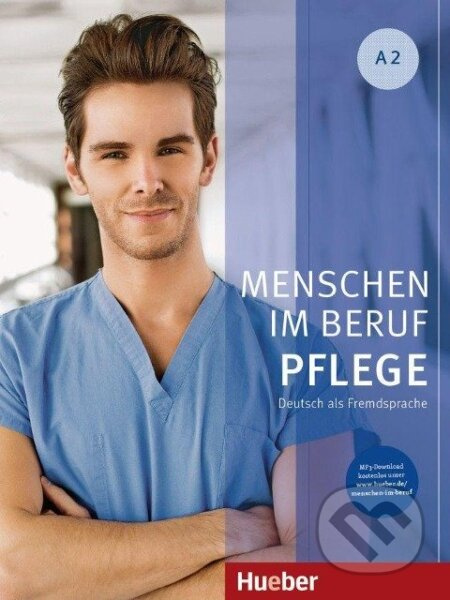 Menschen Im Beruf - Pflege A2 KB mit audio Hueber Verlag
