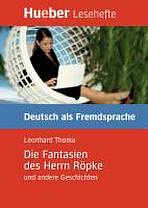 Lesehefte DaF Die Fantasien des Herrn Röpke und andere Geschichten, Leseheft Hueber Verlag