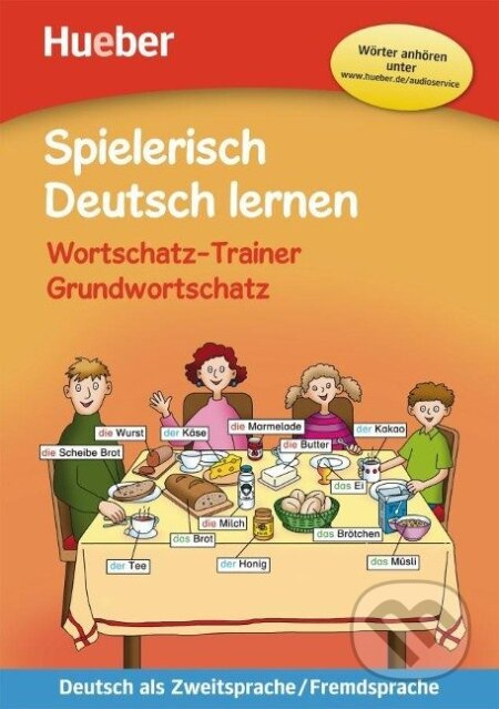 Spielerisch Deutsch lernen - Wortschatz-Trainer - Grundwortschatz - neue Geschichten - kniha z kategorie Jazykové učebnice a slovníky