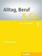 Alltag, Beruf a Co. 3 Wörterlernheft Hueber Verlag