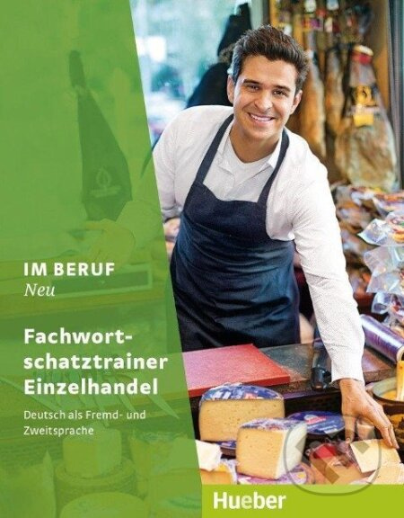Im Beruf Neu Fachwortschatztrainer Einzelhandel Hueber Verlag