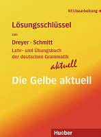 Lehr- und Übungsbuch der deutschen Grammatik – aktuell Lösungsschlüssel  Hueber Verlag