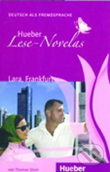 Hueber Hörbucher: Lese-Novelas (A1) Lara, Frankfurt, Leseheft Hueber Verlag