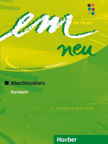 em neu 2008 Abschlusskurs Kursbuch Hueber Verlag