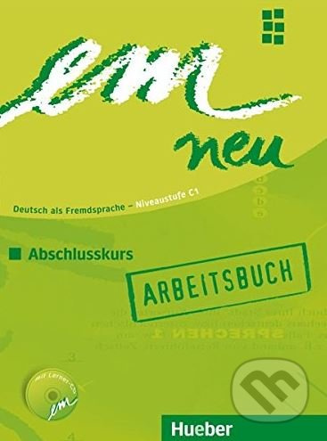 em neu 2008 Abschlusskurs Arbeitsbuch + CD Hueber Verlag