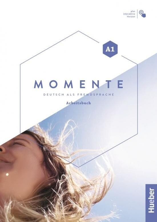 Momente A1 Arbeitsbuch plus interaktive Version Hueber Verlag