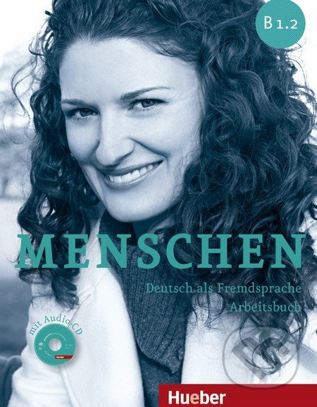 Menschen B1/2 Arbeitsbuch mit Audio-CD Hueber Verlag