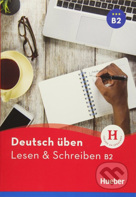 deutsch üben Lesen + Schreiben B2 Neu Hueber Verlag