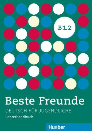 Beste Freunde B1/2 Lehrerhandbuch Hueber Verlag
