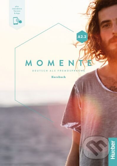 Momente A2/2 Kursbuch - Interaktive Version Hueber Verlag