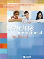 Schritte international im Beruf Aktuelle Lesetexte aus Wirtschaft und Beruf Hueber Verlag