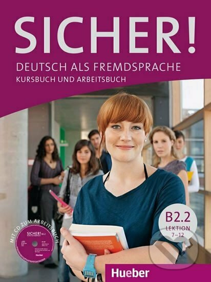 Sicher! B2/2 Kurs- und Arbeitsbuch mit Audio-CD zum Arbeitsbuch, Lektion 7–12 Hueber Verlag