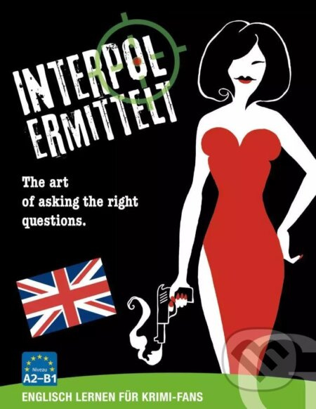 Interpol ermittelt - Englisch lernen für Krimi-Fans Grubbe Media - kniha z kategorie Jazykové učebnice a slovníky