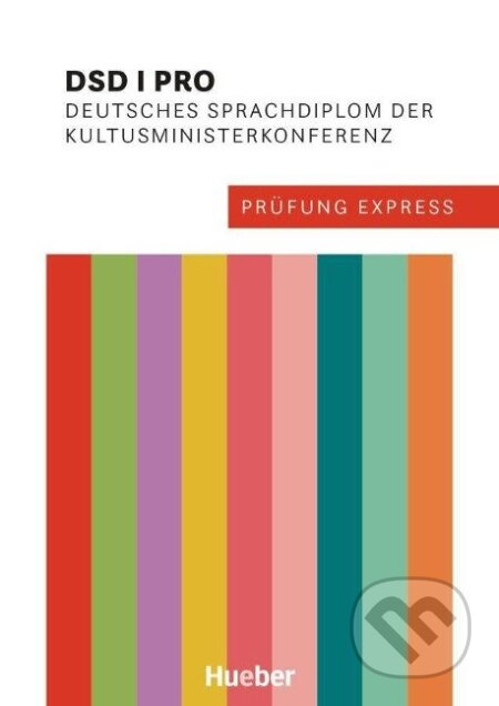 Prüfung Express – DSD I Pro Übungsbuch mit Audios online Hueber Verlag