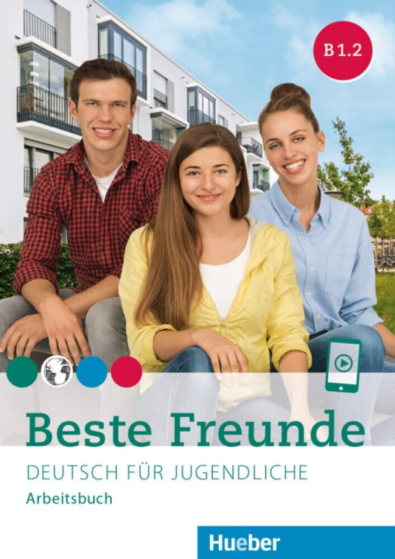 Beste Freunde B1.2: Deutsch für Jugendliche (Deutsch als Fremdsprache / Arbeitsbuch)