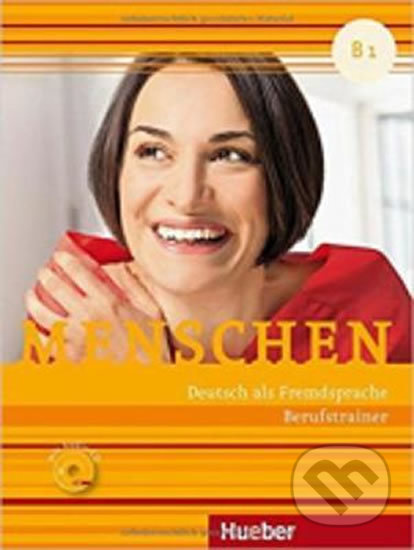 Menschen B1 Berufstrainer mit Audio-CD Hueber Verlag