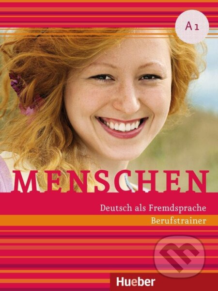 Menschen A1 Berufstrainer mit Audio online Hueber Verlag
