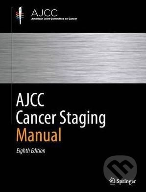 AJCC Cancer Staging Manual - Mahul B. Amin a kol. - kniha z kategorie Medicína