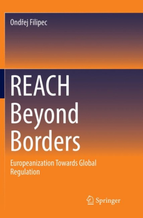 Springer International Publishing AG REACH Beyond Borders - Filipec, Ondrej