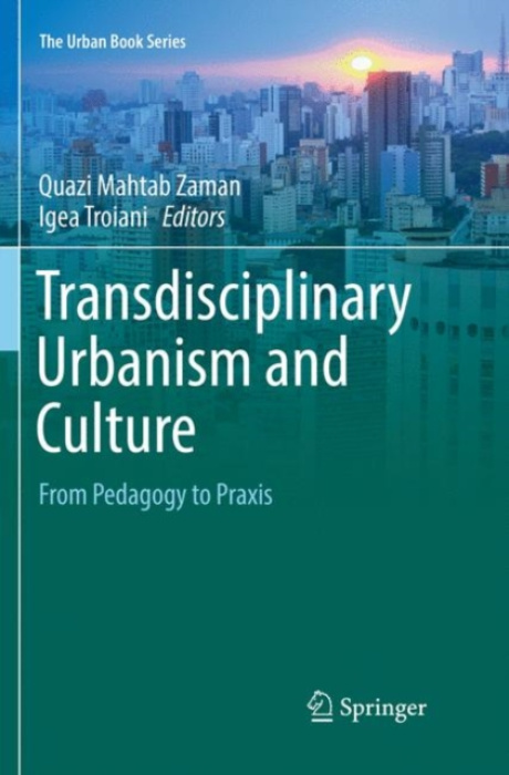 Springer International Publishing AG Transdisciplinary Urbanism and Culture