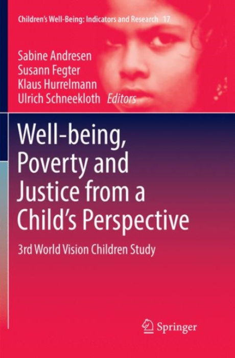 Springer International Publishing AG Well-being, Poverty and Justice from a Child's Perspective