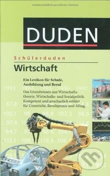 Wirtschaft: Ein Lexikon für Schule, Ausbildung und Beruf - kniha z kategorie Jazykové učebnice a slovníky
