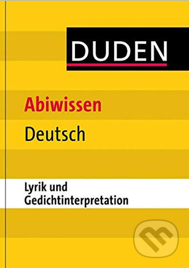 Duden - Abiwissen Deutsch: Lyrik und Gedichtinterpretation - kniha z kategorie Jazykové učebnice a slovníky