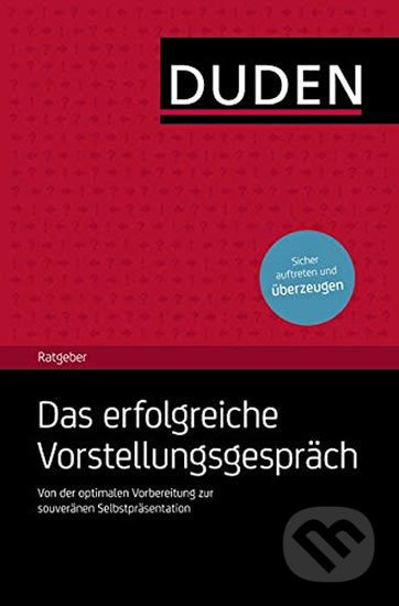 Duden - Ratgeber - Das erfolgreiches Vorstellungsgespräch Aktuelle Ausgabe - kniha z kategorie Jazykové učebnice a slovníky