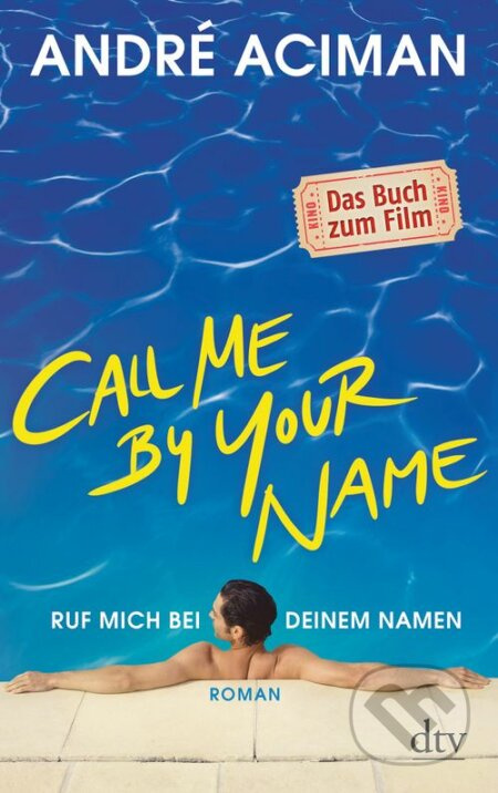 Ruf mich bei deinen Namen - André Aciman - kniha z kategorie Beletrie pro děti