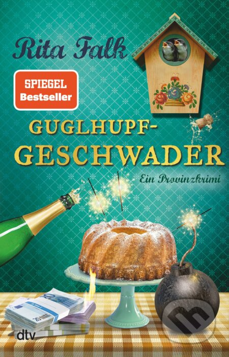 Guglhupfgeschwader (Der zehnte Fall für den Eberhofer Ein Provinzkrimi) - kniha z kategorie Detektivky, thrillery a horory
