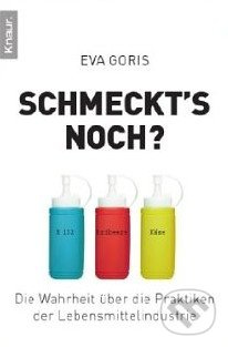 Schmeckt's noch? (Die Wahrheit über die Praktiken der Lebensmittelindustrie) - kniha z kategorie Potravinářství