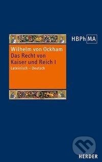 De iuribus Romani imperii. III.2 Dialogus. Das Recht von Kaiser und Reich, III.2 Dialogus