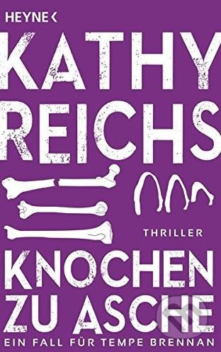 Knochen zu Asche - Kathy Reichs, - kniha z kategorie Detektivky
