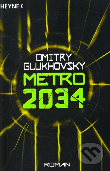 Metro 2034 - Dmitry Glukhovsky - kniha z kategorie Sci-fi a fantasy