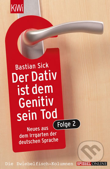 Der Dativ ist dem Genitiv sein Tod, Folge 2 - Bastian Sick - kniha z kategorie Jazykové učebnice a slovníky