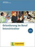 Orientierung im Beruf Intensivtrainer mit Audio CD Langenscheidt